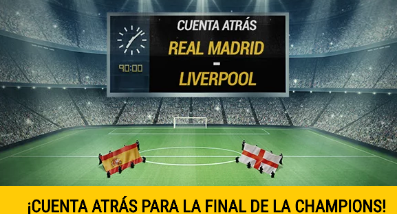bonos de apuestas Bwin Cuenta Atras Real Madrid - Liverpool Champions