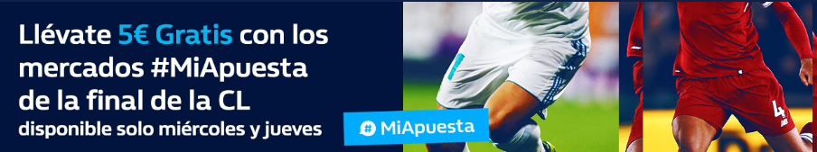 bonos de apuestas William Hill 5€ con la final de la Champions