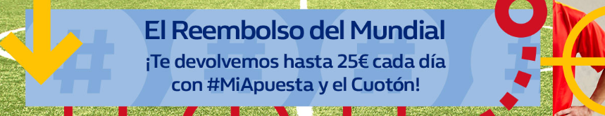 bonos de apuestas William Hill Mundial Reembolso devolvemos 25€ cada día!